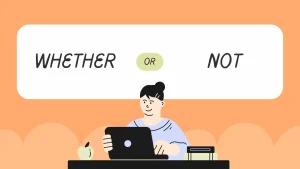 Whether or Not: Grammar Rules You Must Know 2026