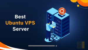 Ubuntu VPS Hosting: How to Choose and Use an Ubuntu VPS in 2026