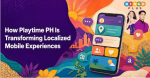 How Playtime PH Is Transforming Localized Mobile Experiences